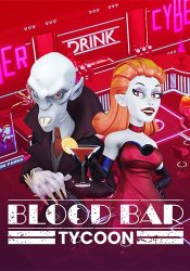 Blood Bar Tycoon (2025) (RePack от FitGirl) PC