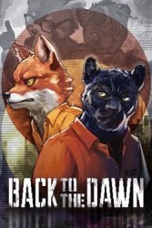 Back to the Dawn (Лицензия/2025) на ПК