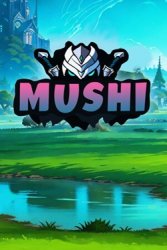 Mushi (2026) - RePack от FitGirl
